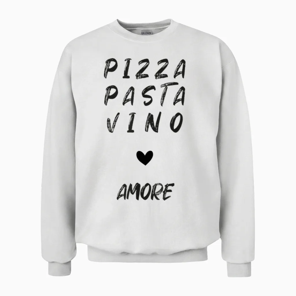 Pizza Pasta Vino Amore Unisex Sweatshirt in White