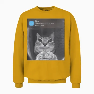 Ring There Is Motion at Your Front Door Unisex Sweatshirt - Gold
