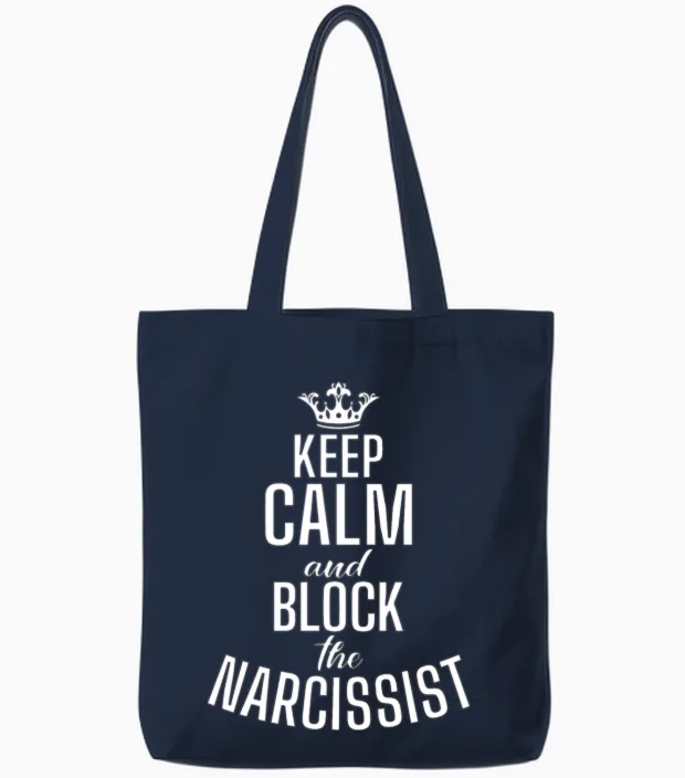 Keep Calm and Block the Narcissist Abuse Survivor Tote Bags in Navy