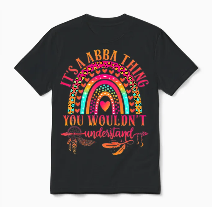 It's a Abba Thing You Wouldn't Understand Funny Abba Name Unisex T-Shirt in Black