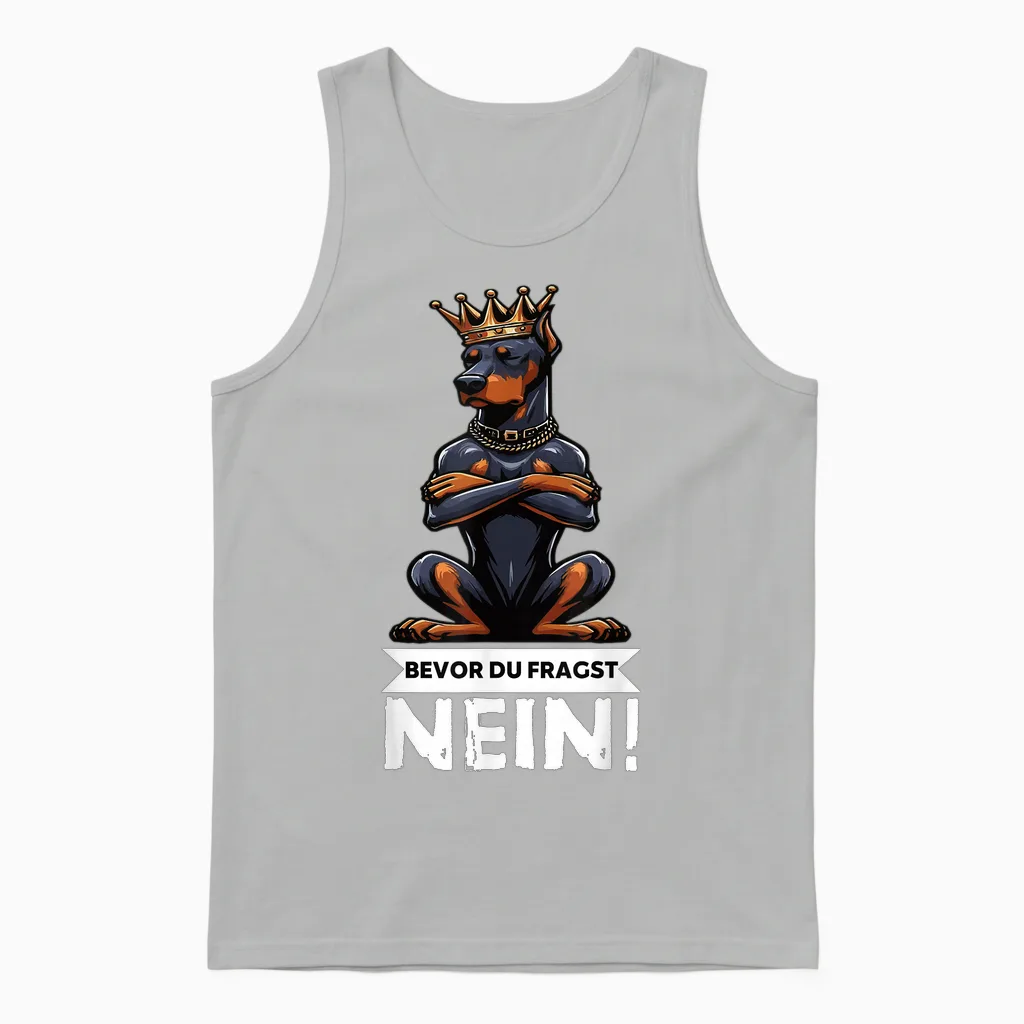 Bevor Du Fragst Nein Dobermann Dobermannbesitzer Dobermänner Unisex Tank Top in Ash