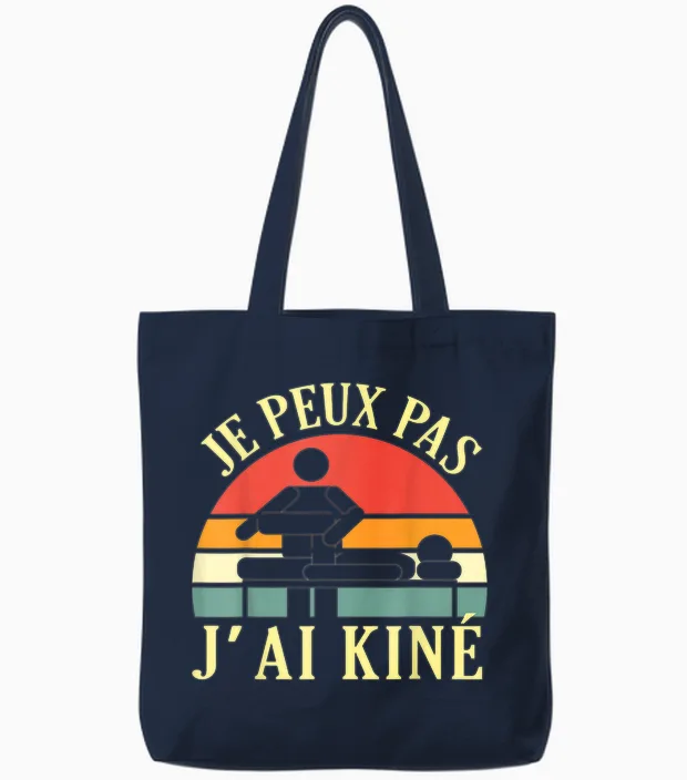 Je Peux Pas J'ai Kiné Massage Physiotherapist Humour Tote Bags in Navy