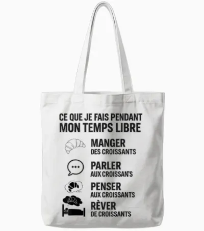 What I Do in My Free Time Croissant Humor Tote Bags - White