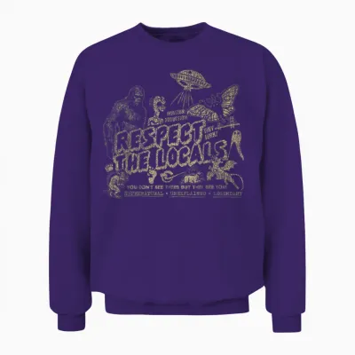 Respect the Locals Cryptids Folklure Funny Bigfoot Alien Unisex Sweatshirt - Purple