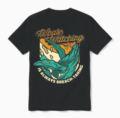 Whale Watching Is Always Breach-Taking Whale Unisex T-Shirt - Black