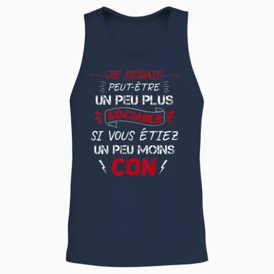 Je Serais Plus Sociable Si Vous étiez Un Peu Moins Con Unisex Tank Top - Navy