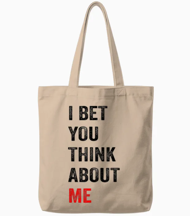 T-Shirt with German Text "ich Wette Du Denkst an Mich, White Tote Bags in Natural