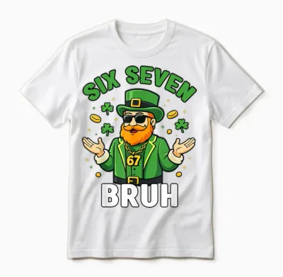 Six Seven 67 St Patricks Day 6 7 Bruh Boys Kids 6-7 Meme Unisex T-Shirt - White