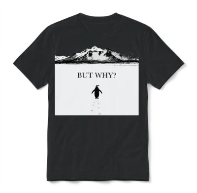 But Why Penguin, Nihilist Penguin Unisex T-Shirt - Black