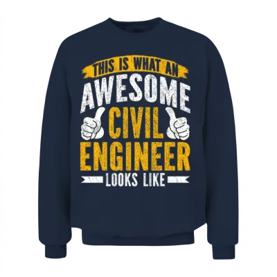 Civil Engineer - Funny Civil Engineering Engineer Unisex Sweatshirt - Navy