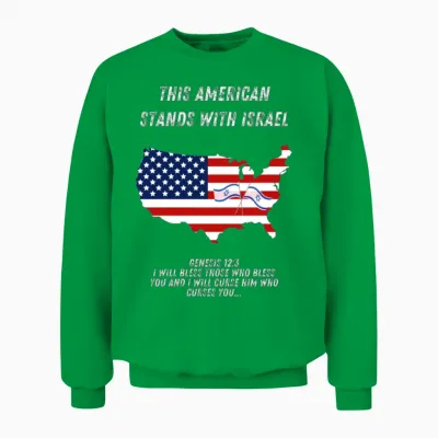 This American Stands with Israel Bible Christian Unisex Sweatshirt - Irish Green