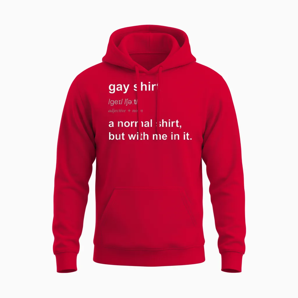 Funny Gay Pride Humour Saying T-Shirt for Men Women Gift Unisex Hoodie in Red