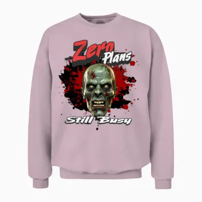 'zero Plans, Still Busy' Zombie Gd Unisex Sweatshirt - Light Pink