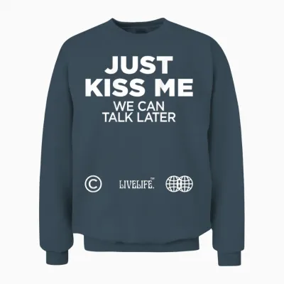 Just Kiss Me We Can Talk Later Love Valentine's Day Backprint T-Shirt, Black Unisex Sweatshirt - Dark Heather