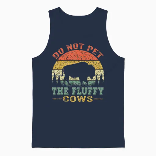Don T Pet the Fluffy Cows Farm & Country Gift Unisex Tank Top in Navy