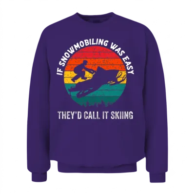 Funny Snowmobile Sayings Snowmobiling Ride Unisex Sweatshirt - Purple