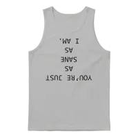 As Sane as I Am Unisex Tank Top - Ash – 1