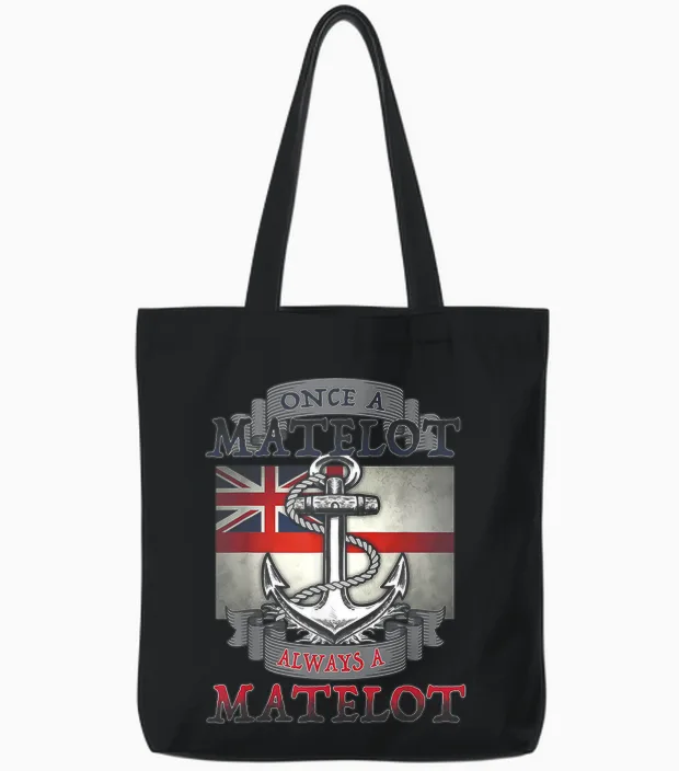Matelot Un Jour, Matelot Toujours Tote Bags in Black