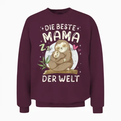 Die Beste Mama Der Welt, Faultier Mutter Mit Kind, Muttertag Unisex Sweatshirt - Maroon