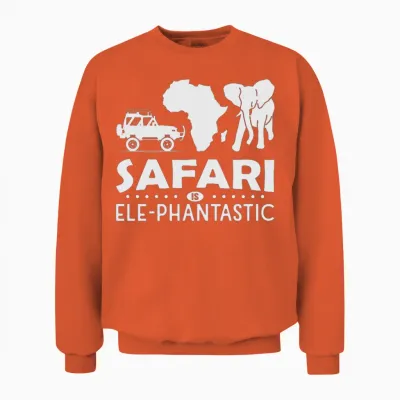 Safari Is Elephantastic Funny Safari Adventure Pun Unisex Sweatshirt - Orange