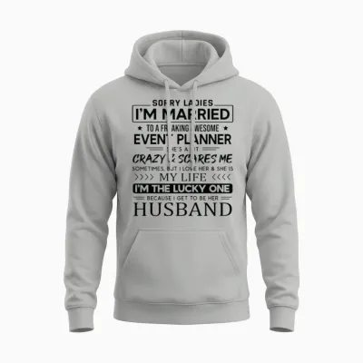 Event Planner Funny Saying for Husband Unisex Hoodie - Ash