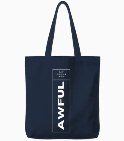 My Corns Are Awful Tote Bags - Navy