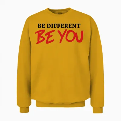 Be Different - Be You Unisex Sweatshirt - Gold