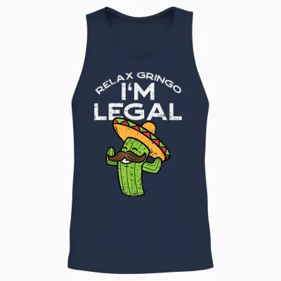 Relax Gringo Im Legal Funny Cinco De Mayo Mexican Immigrant Unisex Tank Top - Navy