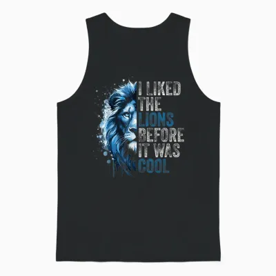 I Liked the Lions Before It Was Cool Unisex Tank Top - Black