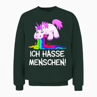Ich Hasse Menschen Kotzendes Einhorn Unicorn Spaß Kostüm Unisex Sweatshirt - Forest