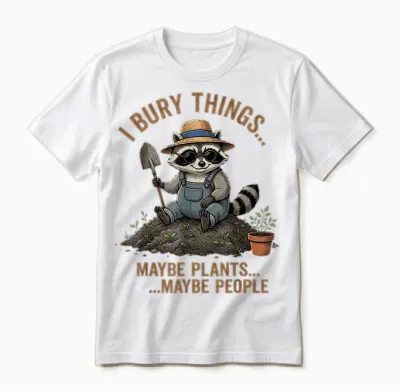 J'enterre Des Choses, Peut-être Des Plantes, Peut-être Des Gens, Du Jardinage Amusant Unisex T-Shirt - White