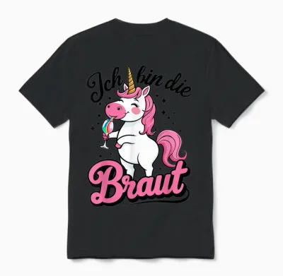 Ich Bin Die Braut Einhorn Junggesellenabschied Women's Jga T-Shirt, White, S Unisex T-Shirt - Black