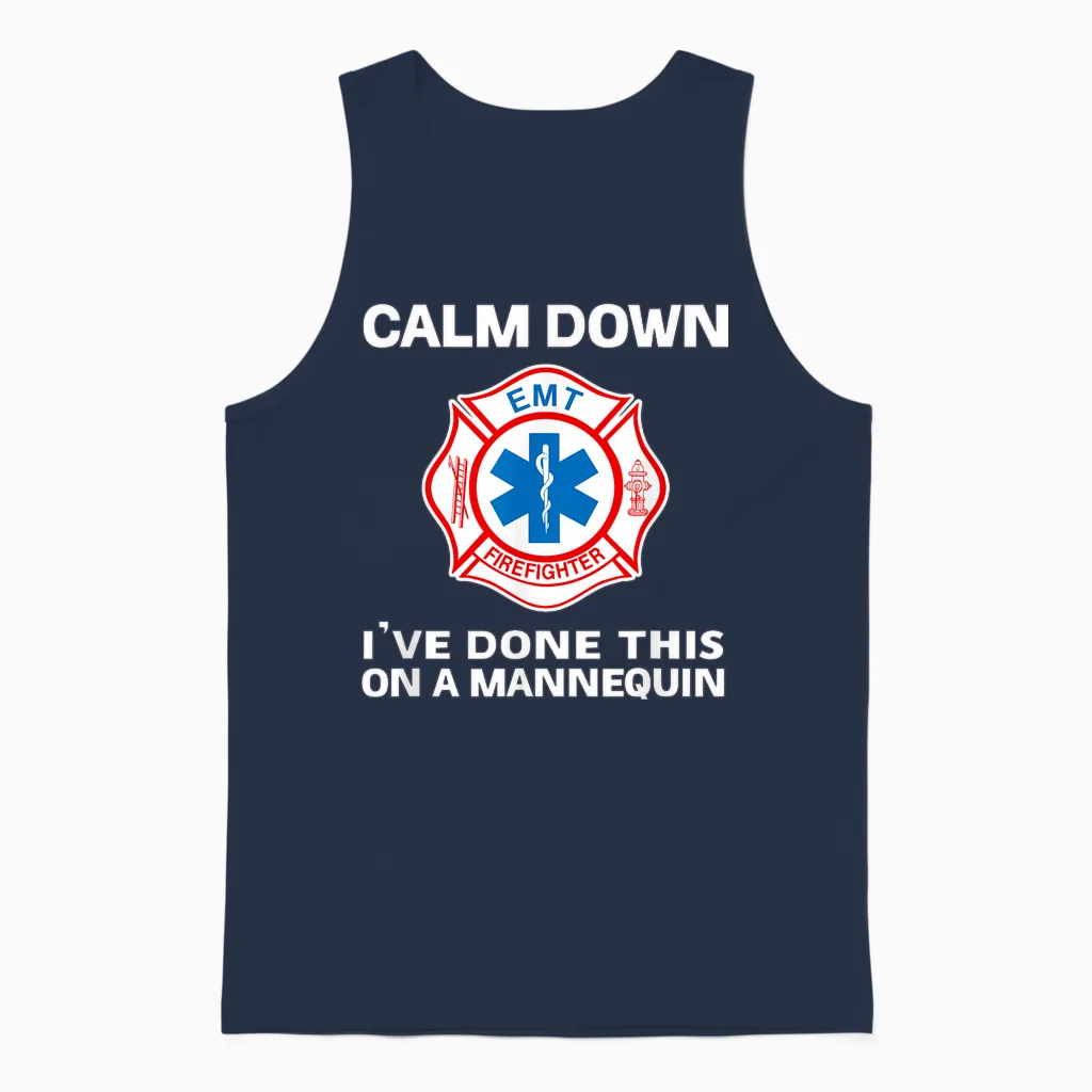 Calm Down I've Done This on a Mannequin Funny Emt Gift Gag Unisex Tank Top in Navy