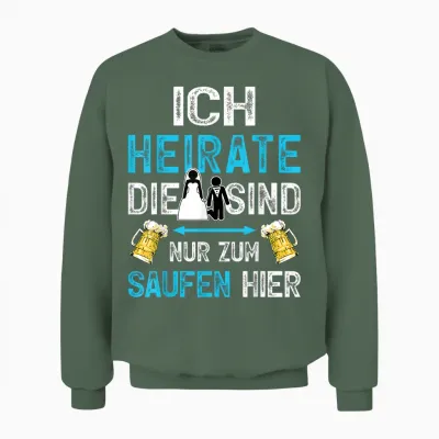 Bräutigam Shirt Junggesellenabschied Poltern Jga Männer Unisex Sweatshirt - Military Green