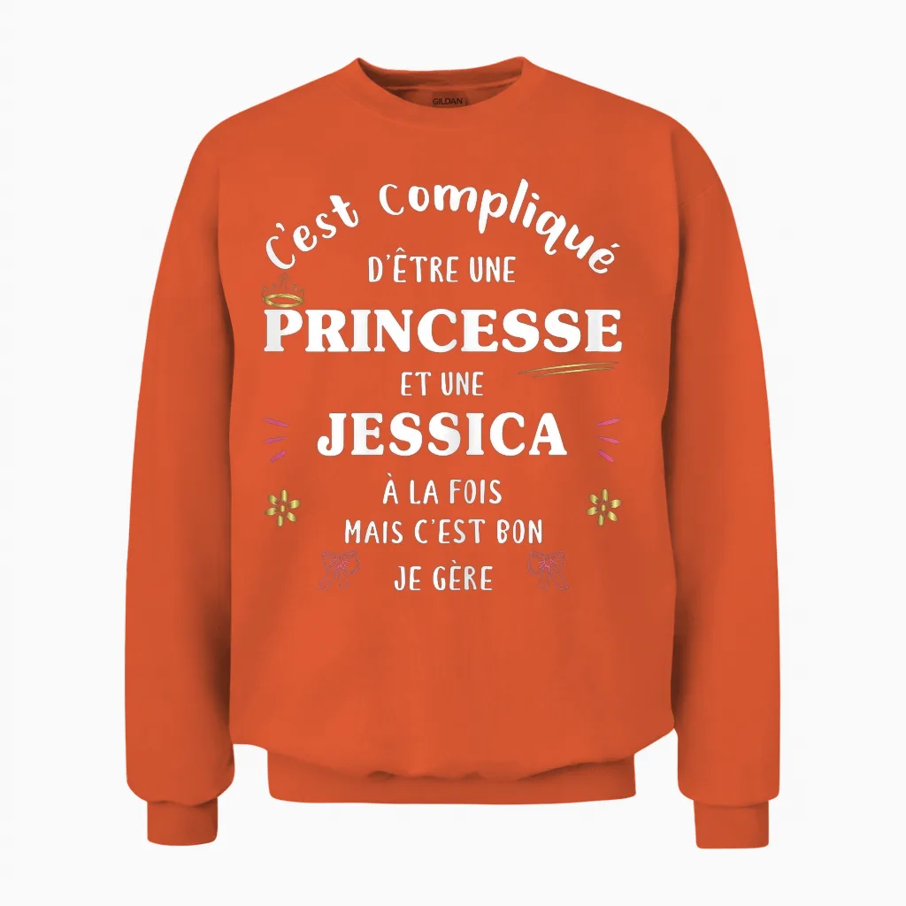 Women's Princess Humour Gift Personalised Name Jessica Unisex Sweatshirt in Orange