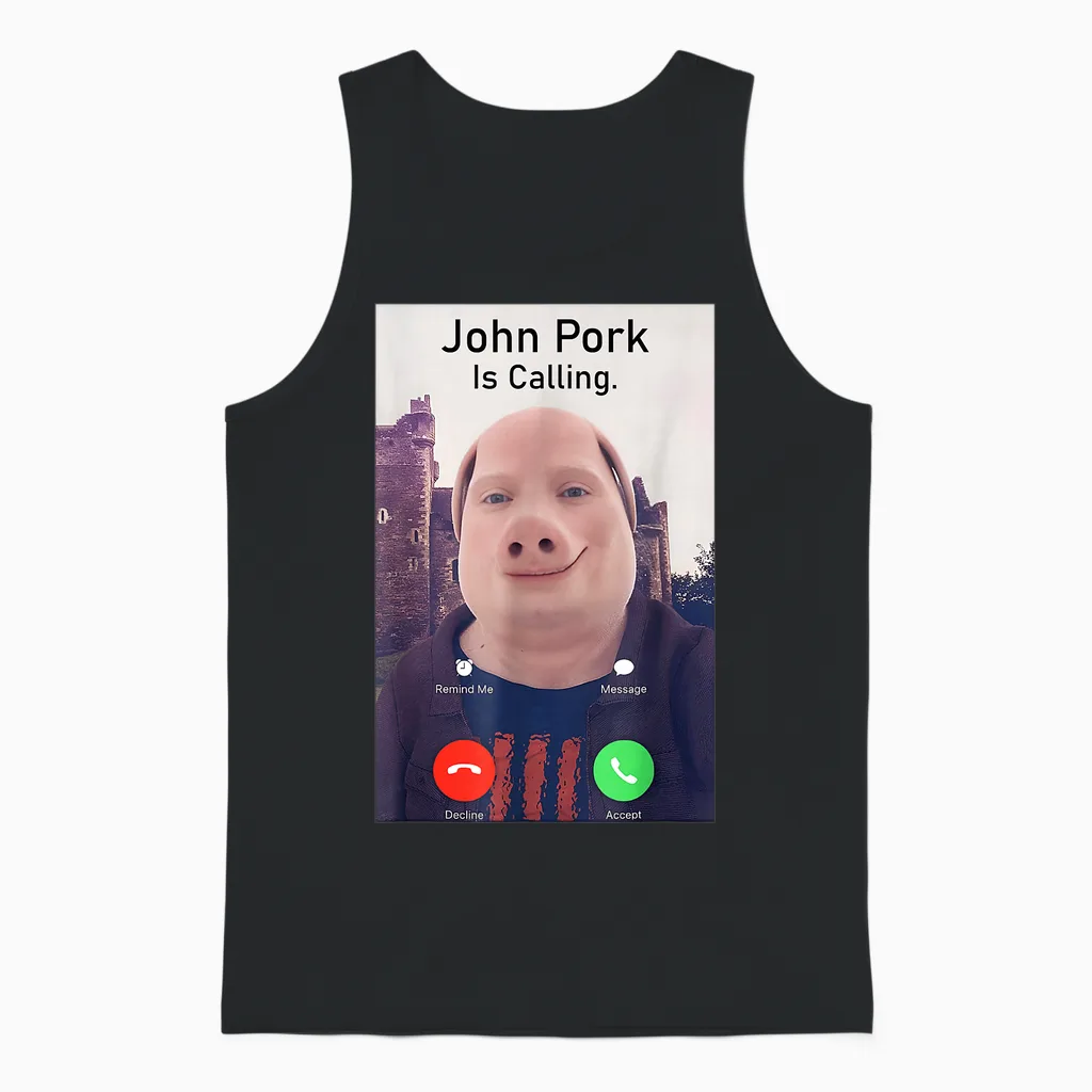 John Pork Is Calling Funny Sarcastic Answer Phone Humor Unisex Tank Top in Black