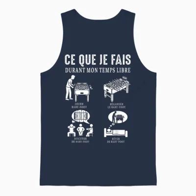 Babyfoot Ce Que Je Fais Joueur De Baby-Foot Drôle Unisex Tank Top - Navy