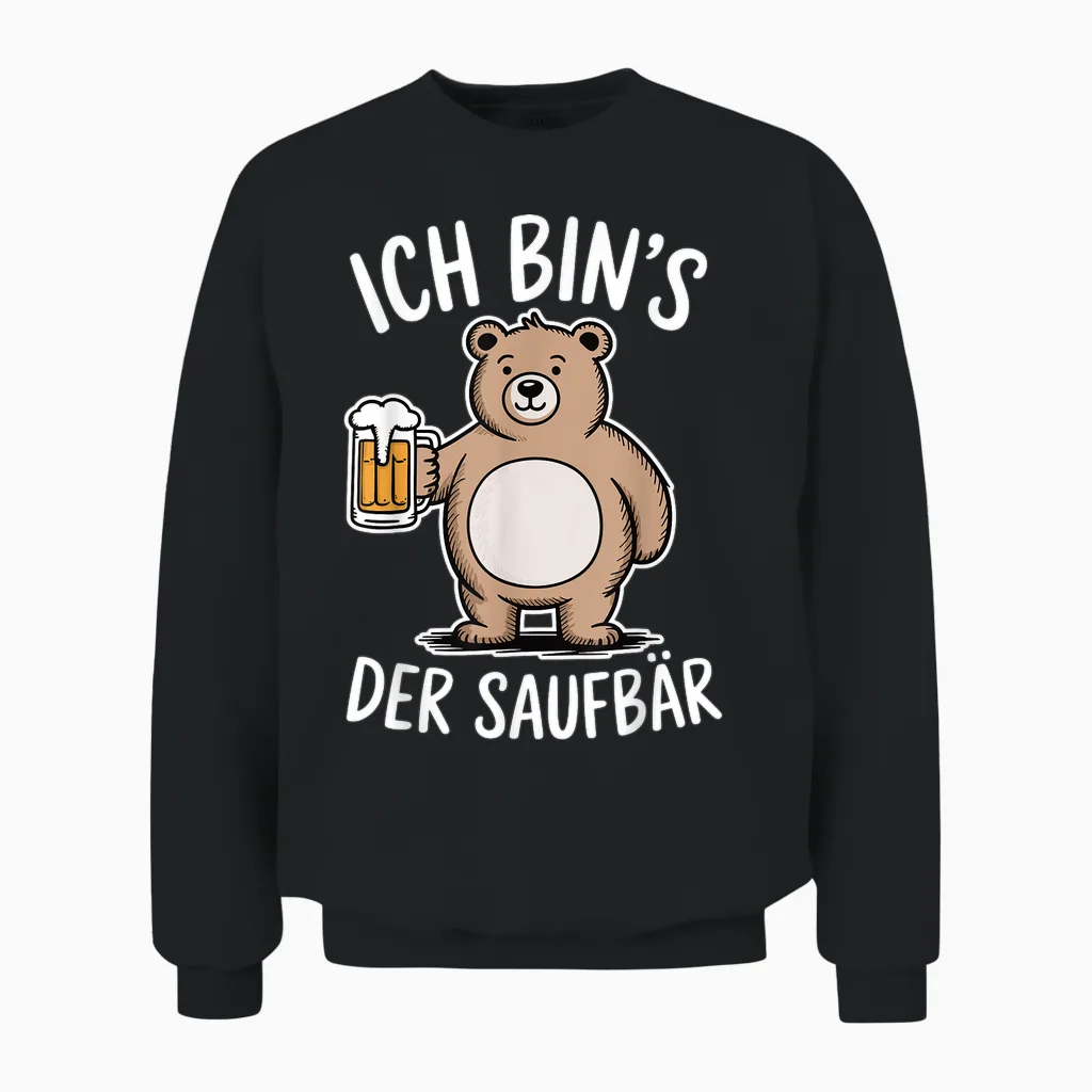 Ich Bins Der Saufbär Saufen Bier Alkohol Party Unisex Sweatshirt in Black