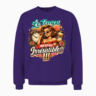Cadeau Anniversaire Femme Original Humour Drole Irrésistible Unisex Sweatshirt - Purple