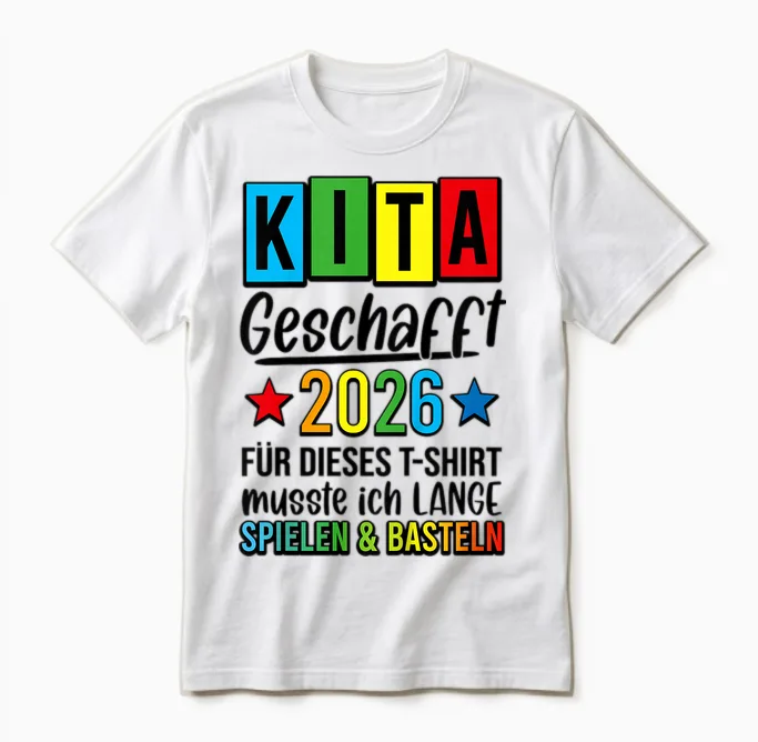 Kinder Kita Abgänger Geschafft Spielen Basteln Ade 2026 Unisex T-Shirt in White