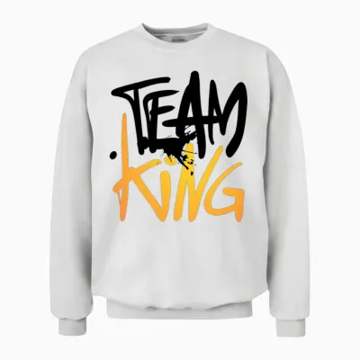 Team King ! Only One Place Unisex Sweatshirt - White