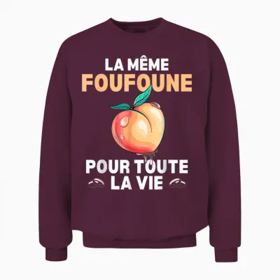 Evg Groom Comedy the Same Foufoune for Life T-Shirt, Black, S Unisex Sweatshirt - Maroon