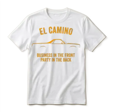 El Camino American Muscle Slogan Unisex T-Shirt - White