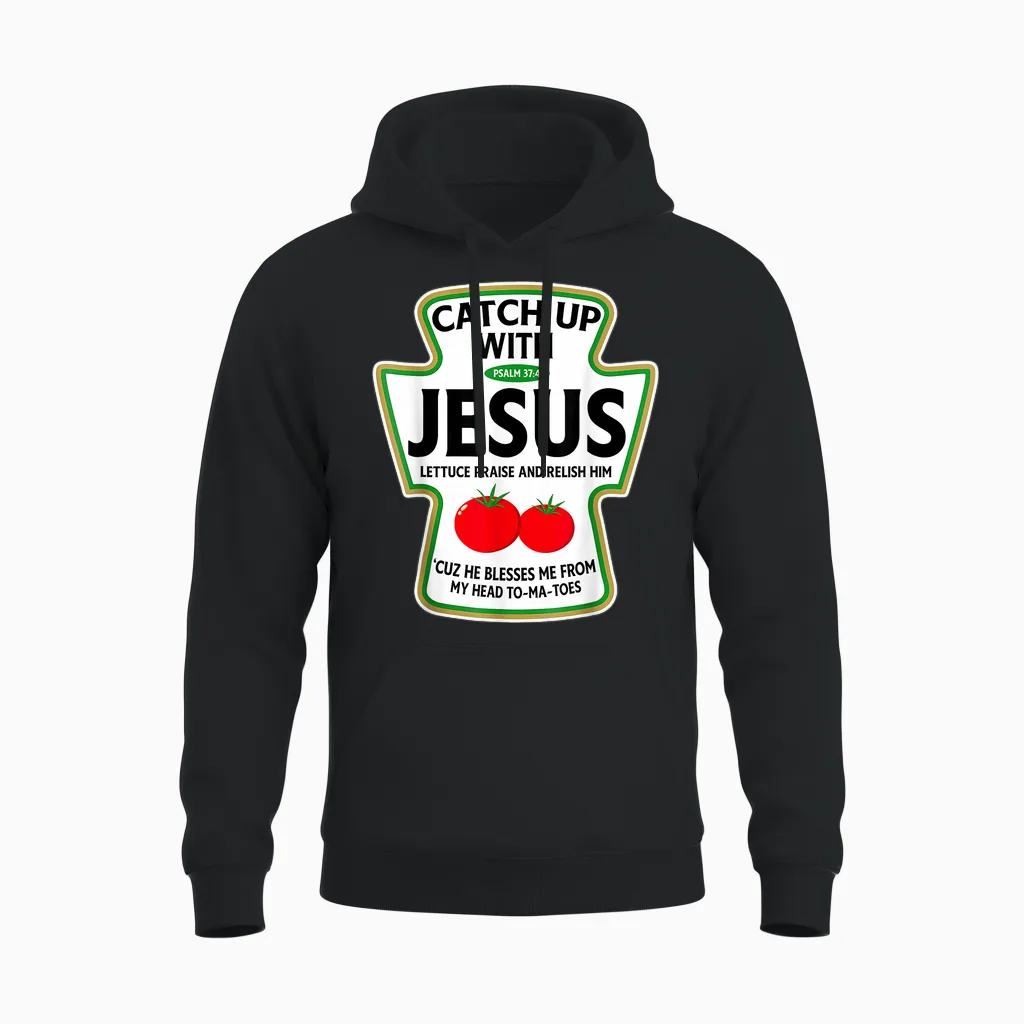 Catch Up with Jesus Christian & Faith Gift Unisex Hoodie in Black