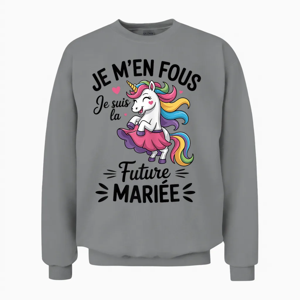 Unicorn Team Bride Je M'en Fous Je Suis La Future Bride Unisex Sweatshirt in Sport Grey