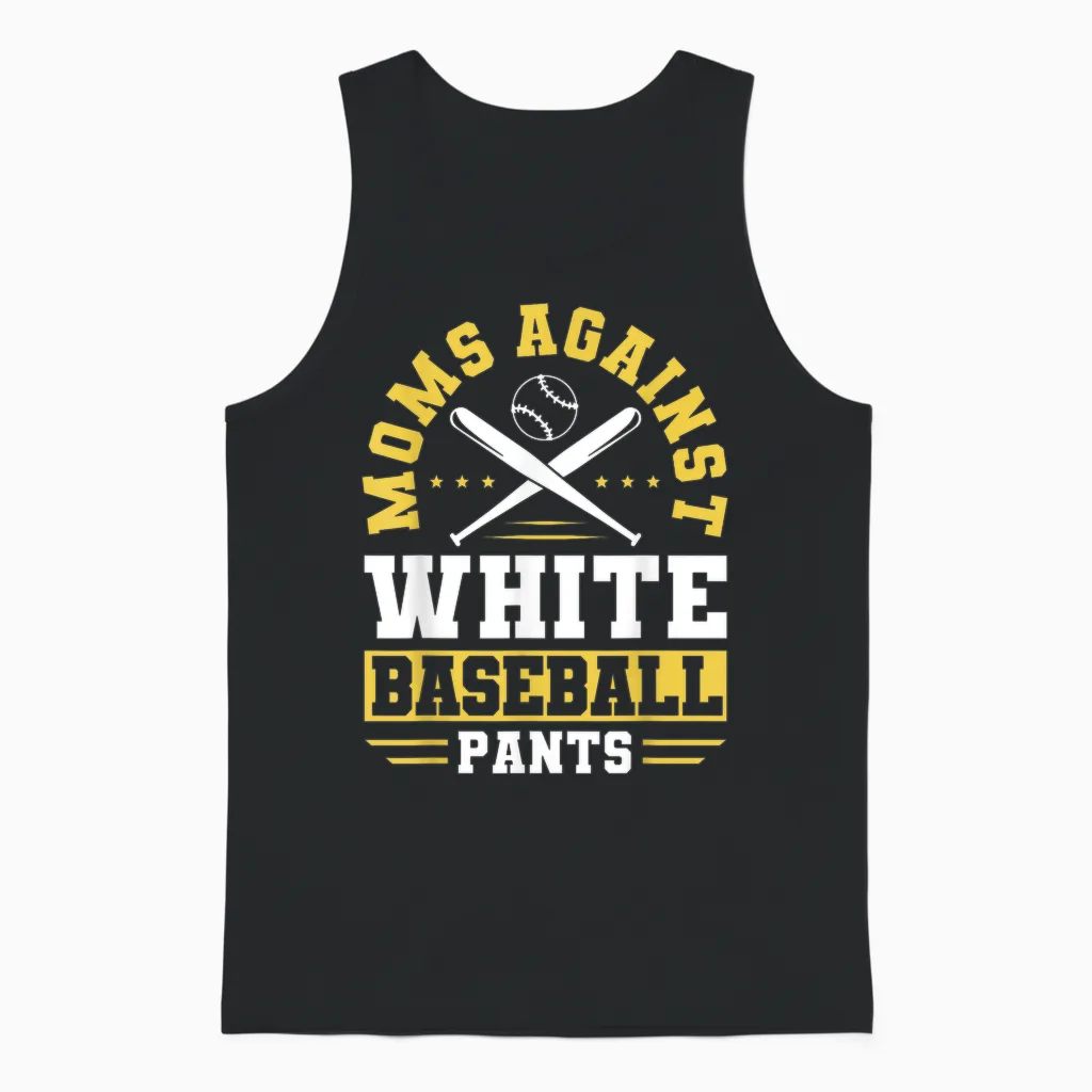Moms Against White Baseball Pants Funny Sports Mom Unisex Tank Top in Black