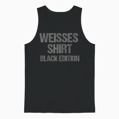 Funny Slogan White Shirt Black Edition T-Shirt, Black Unisex Tank Top - Black