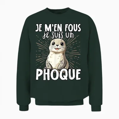 Je M'en Fous Je Suis Un Seal Cute T-Shirt, Black, S Unisex Sweatshirt - Forest