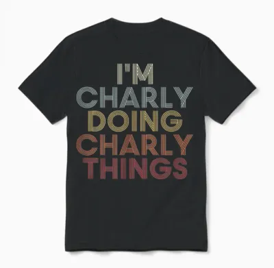 Charly Name Charly Personalized Name First Given Unisex T-Shirt - Black