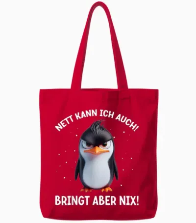 T-Shirt with German Text "nett Kann Ich Auch!" [german Language], Black Tote Bags - Red
